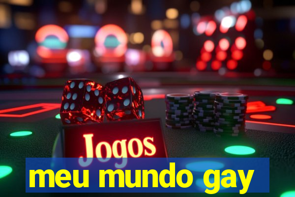 meu mundo gay
